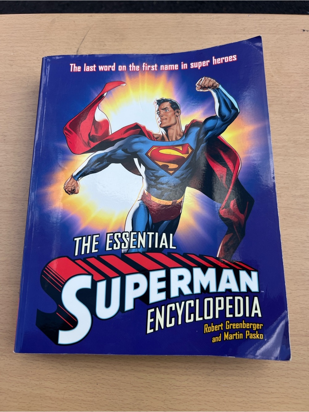 The Essential Superman Encyclopedia by Robert Greenberger (1st Edition/Print)